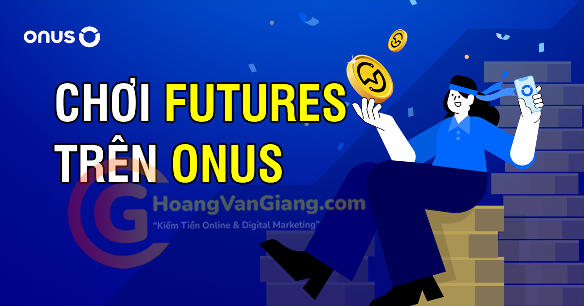 Cách chơi Future trên ONUS Futures