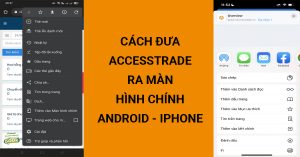 cách đưa accesstrade ra màn hình chính android, iphone (ios) trên điện thoại